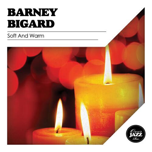 Barney Bigard - Wrap Your Troubles In Dreams (Remastered)