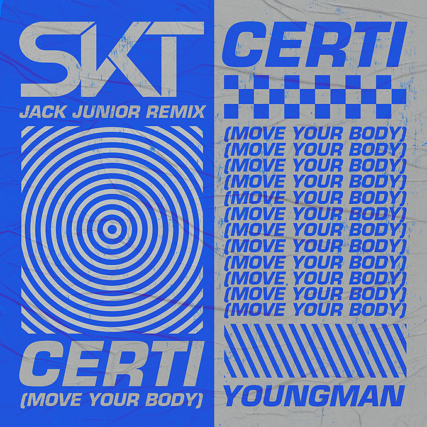 DJ S.K.T - Certi (Move Your Body) (Jack Junior Remix)