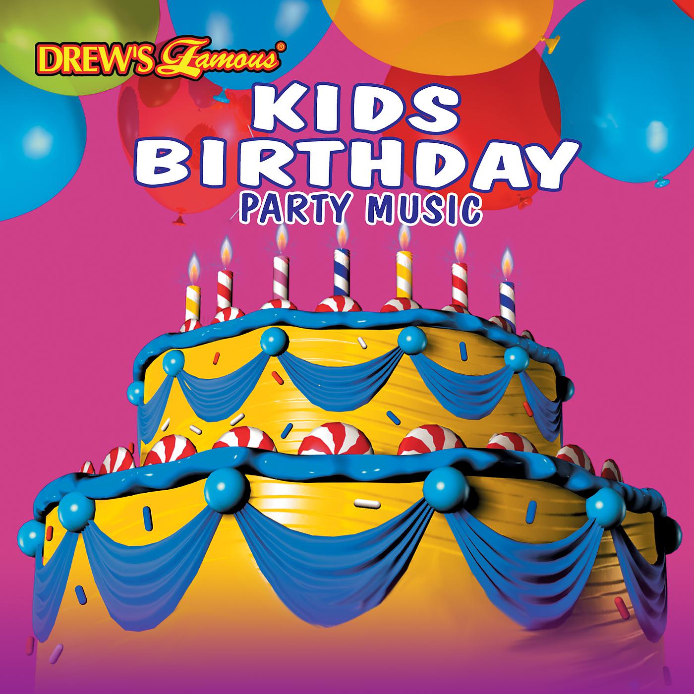 Постер альбома Drew's Famous Kids Birthday Party Music
