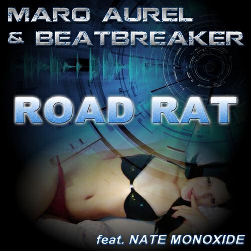 Marq Aurel - Road Rat (Major Tosh Remix)