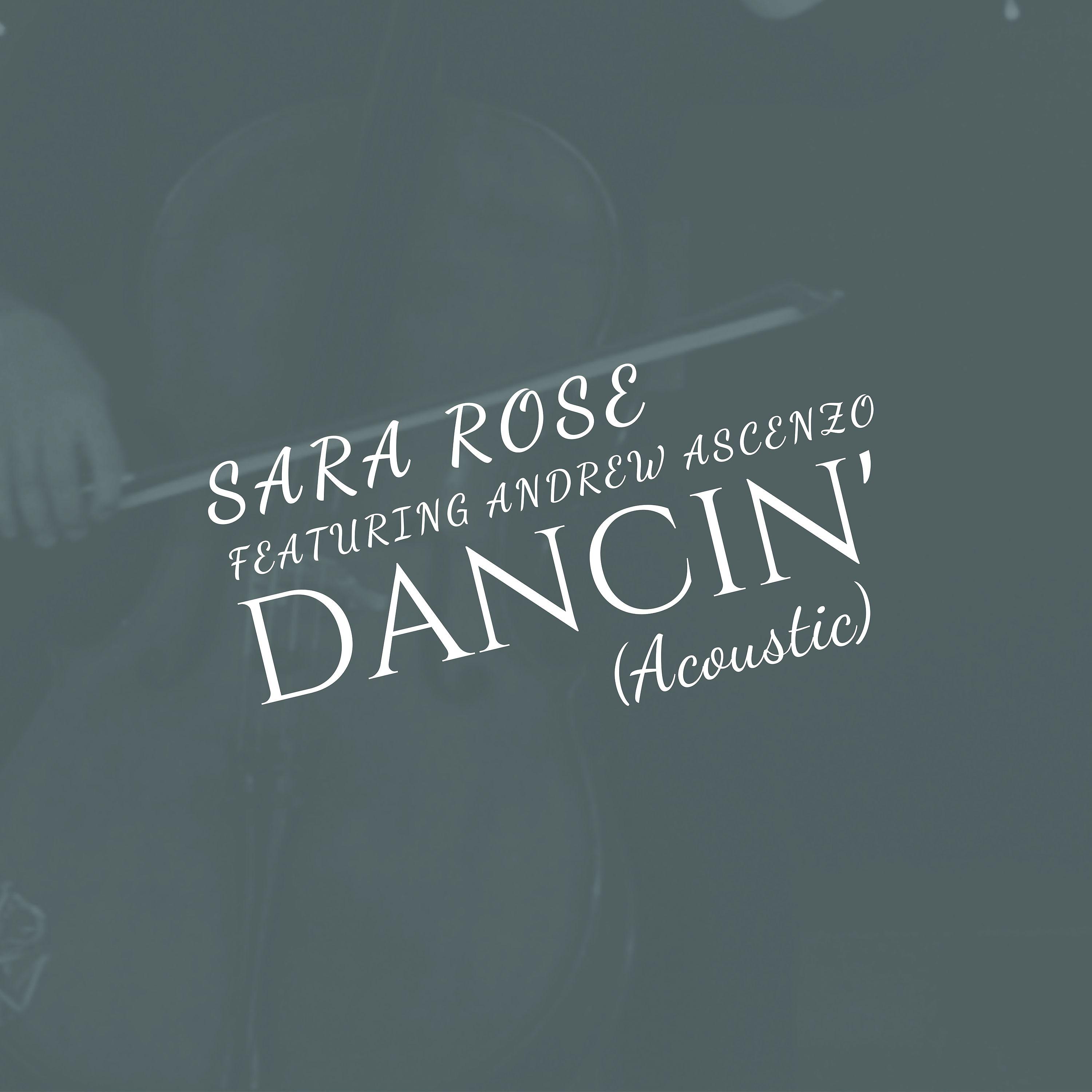 Постер альбома Dancin' (Acoustic)