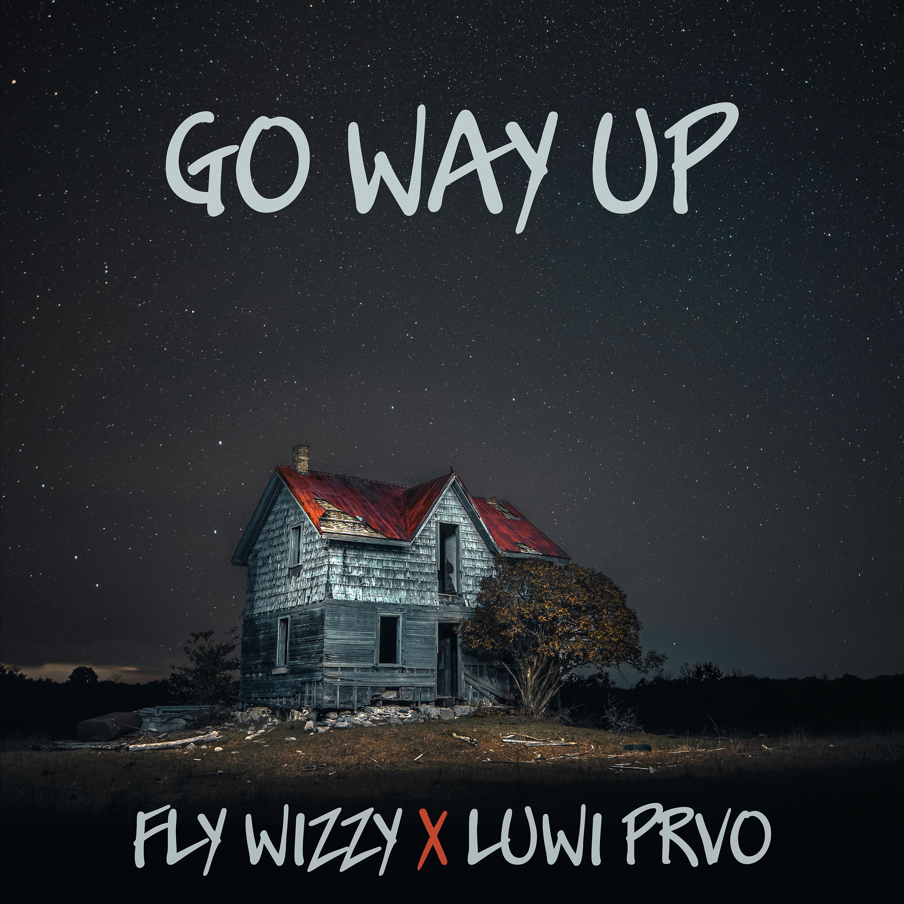 Постер альбома Go Way Up (Instrumental)