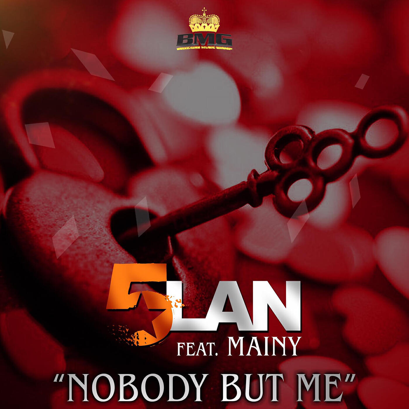 5LAN - Nobody But Me