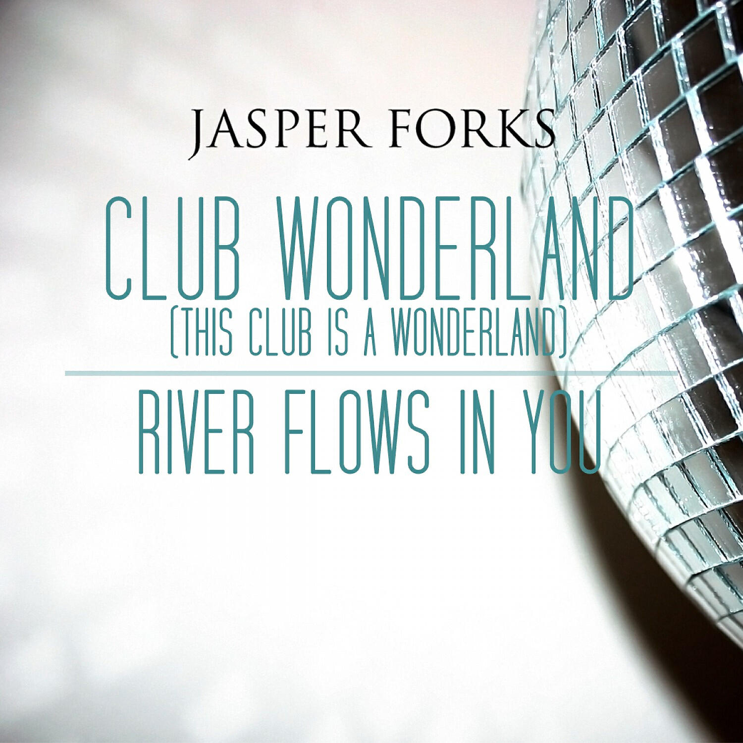 Jasper Forks - This Club Is a Wonderland (Radio Mix)