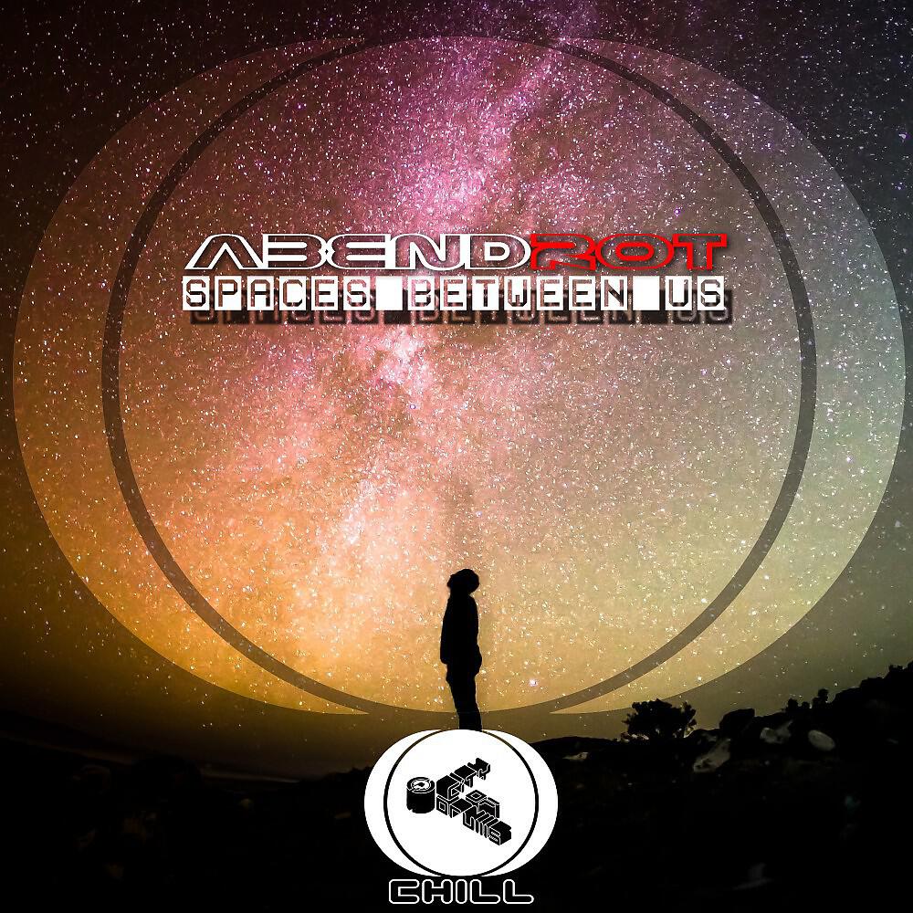 Abendrot - Spaces Between Us (Daniel Freiberg Rermix)