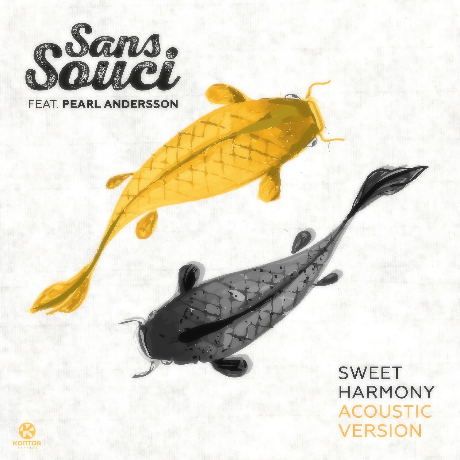Sans Souci - Sweet Harmony (feat. Pearl Andersson) [Acoustic Version]