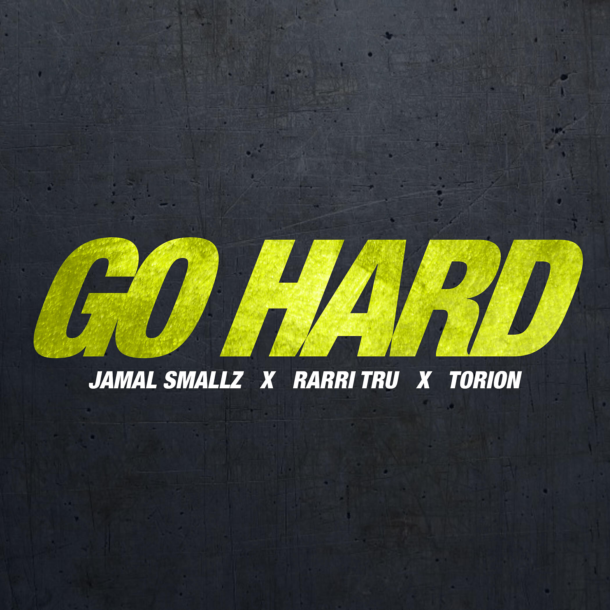 Jamal Smallz - Go Hard (feat. Rarri Tru & Torion)