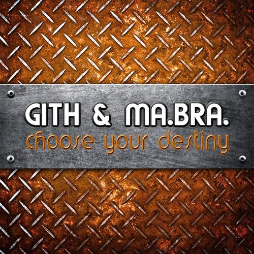 Gith - Choose Your Destiny (Gith Extended Mix)