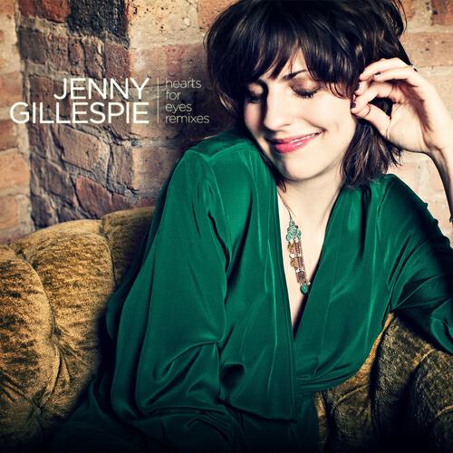 Jenny Gillespie - Hearts for Eyes (Pierre Pascual's Acid Shake Club Mix)