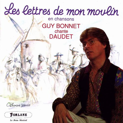 Постер альбома Les lettres de mon moulin en chanson