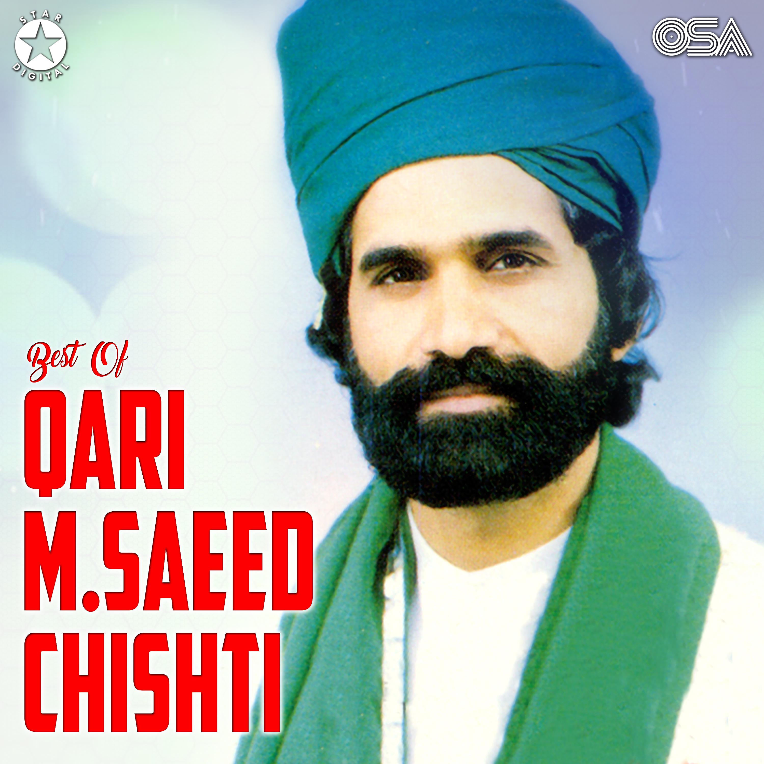 Постер альбома Best Of Qari M. Saeed Chishti