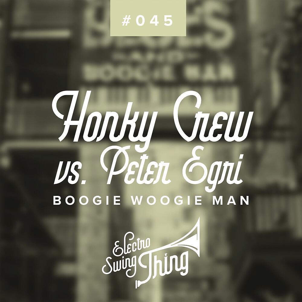 Honky Crew - Boogie Woogie Man