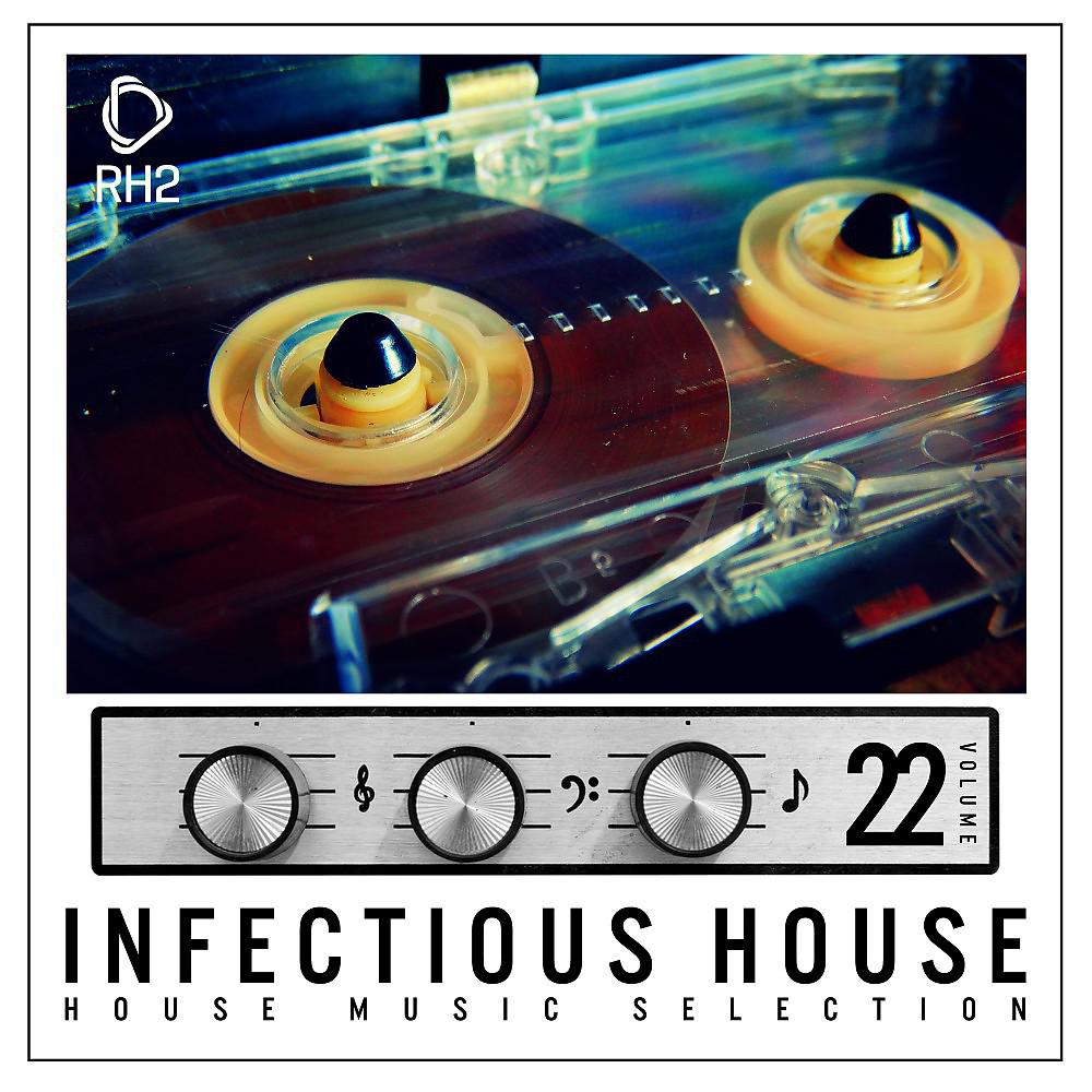Постер альбома Infectious House, Vol. 22