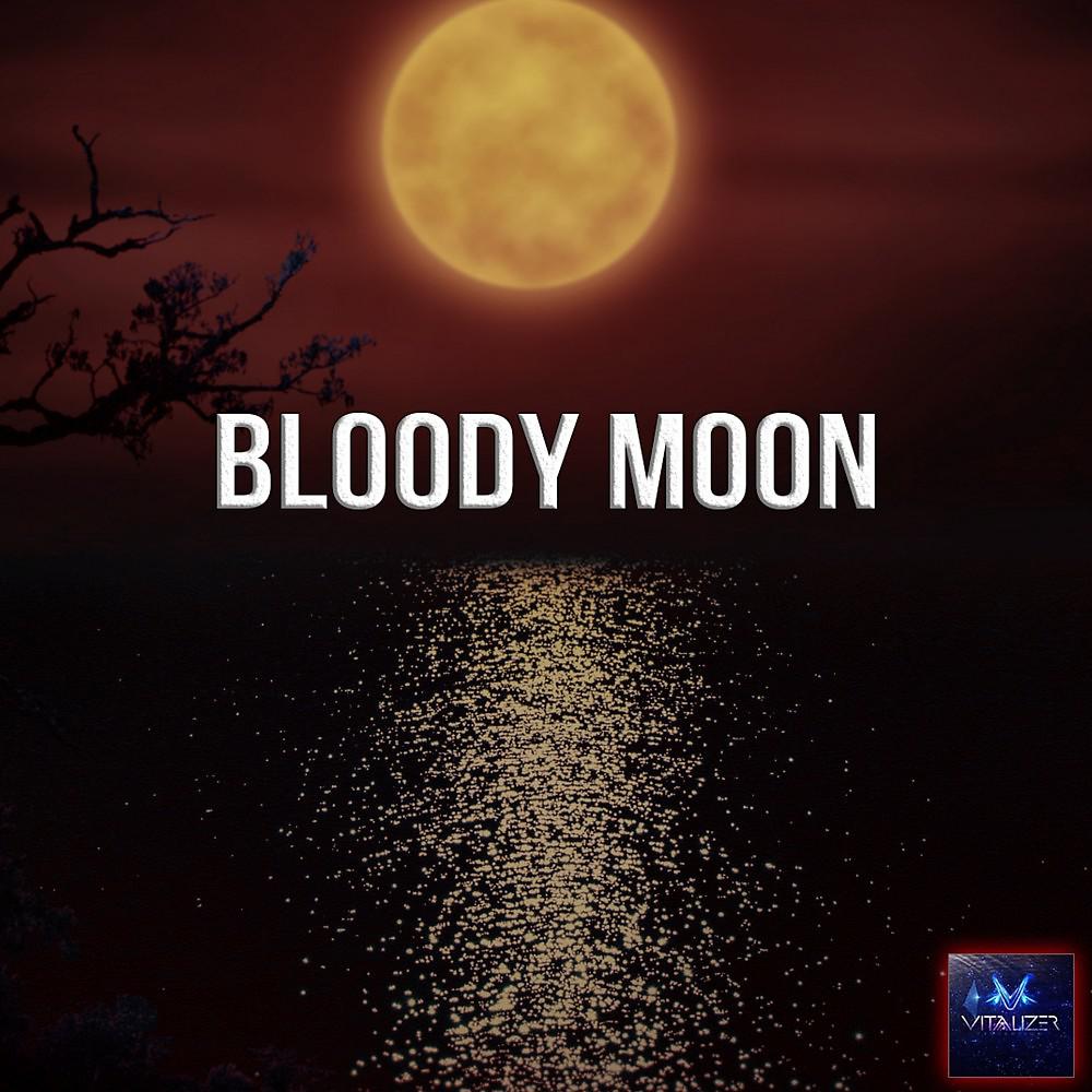 Постер альбома Bloody Moon