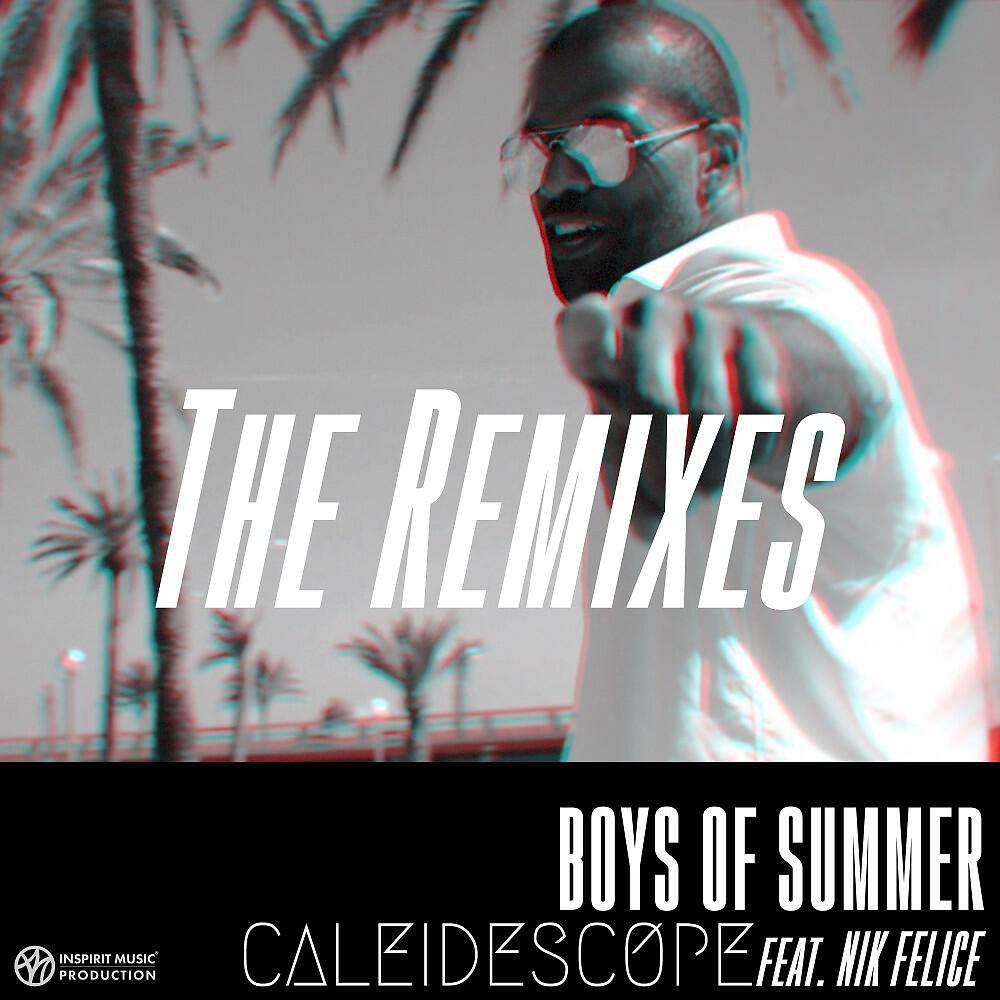 CALEIDESCOPE - Boys of Summer (Diggi Burr Remix)