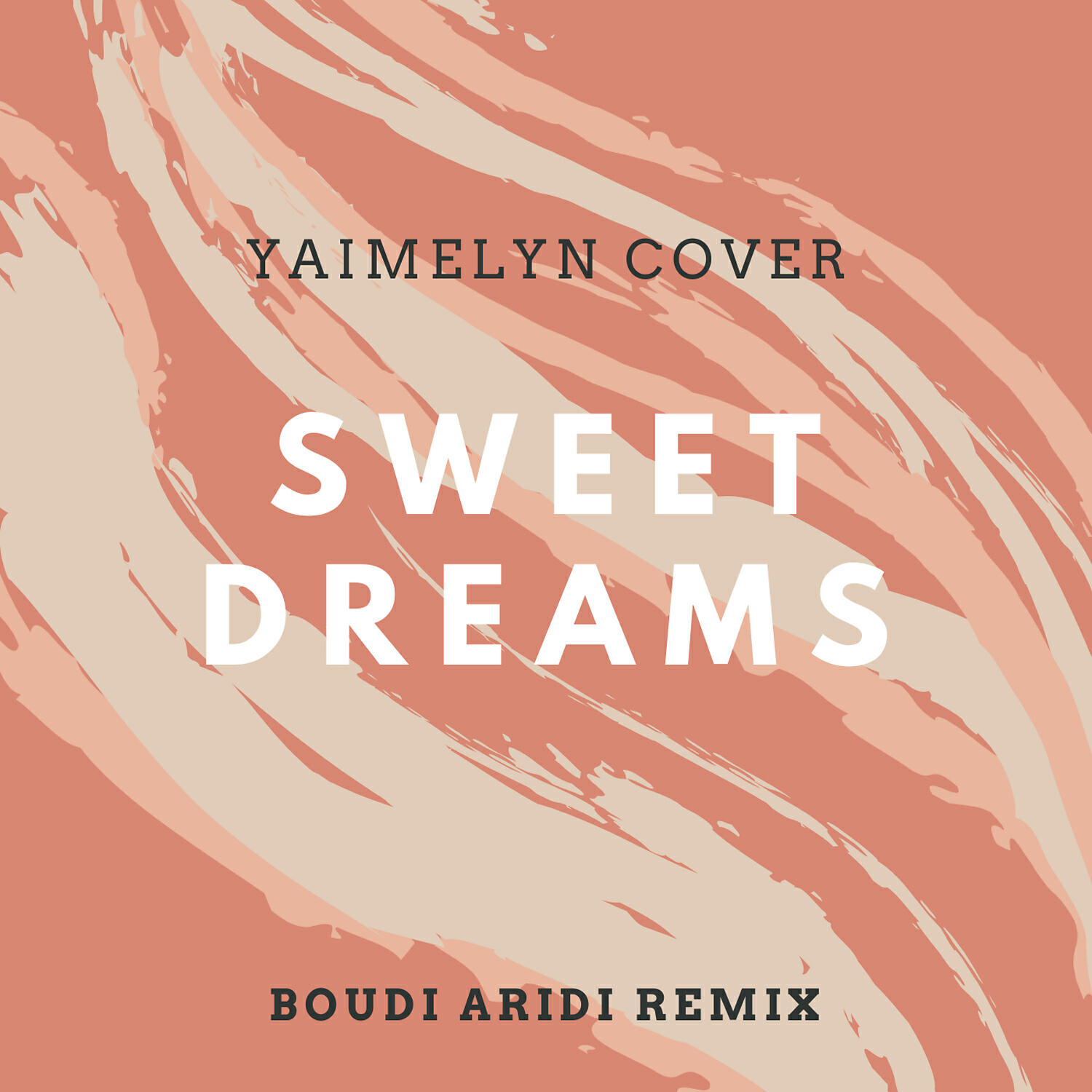 Boudi Aridi - Sweet Dreams (Yaimelyn Cover) (Boudi Aridi Remix)