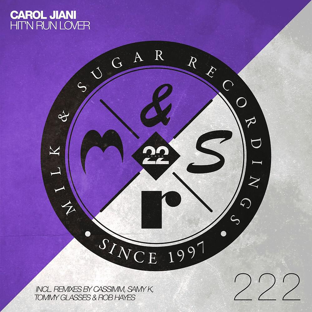 Carol Jiani - Hit'n Run Lover (Rob Hayes Remix)