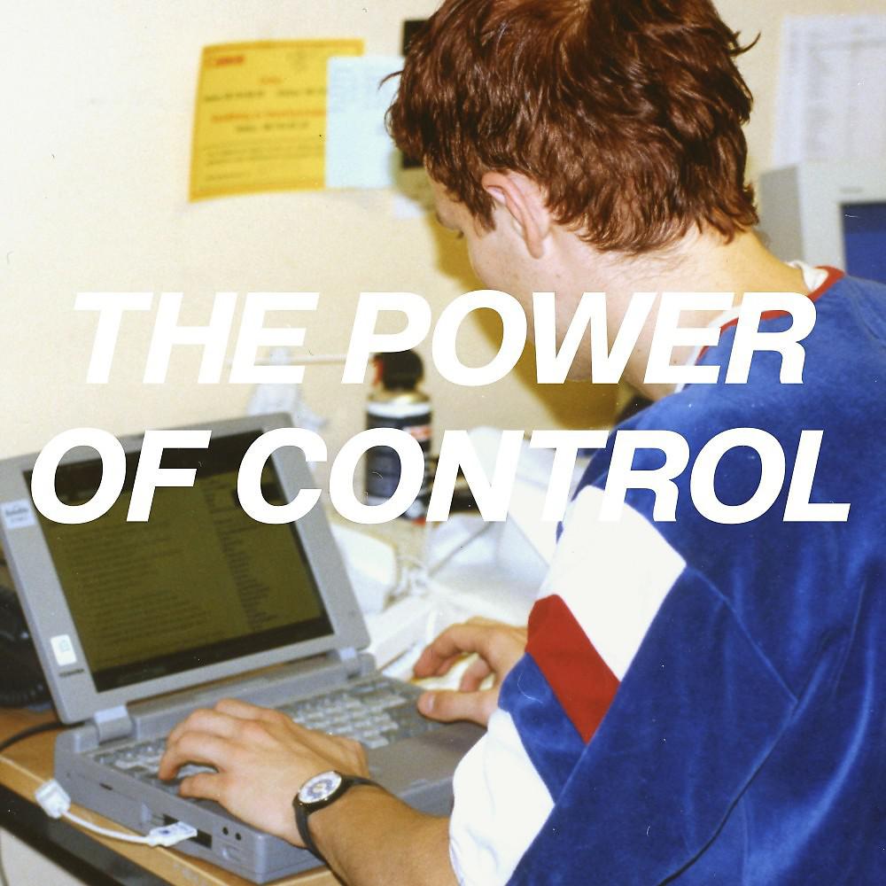 Постер альбома The Power of Control