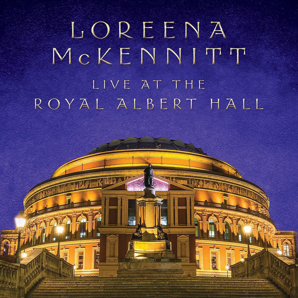 Loreena McKennitt - Tango to Evora (Live at the Royal Albert Hall)