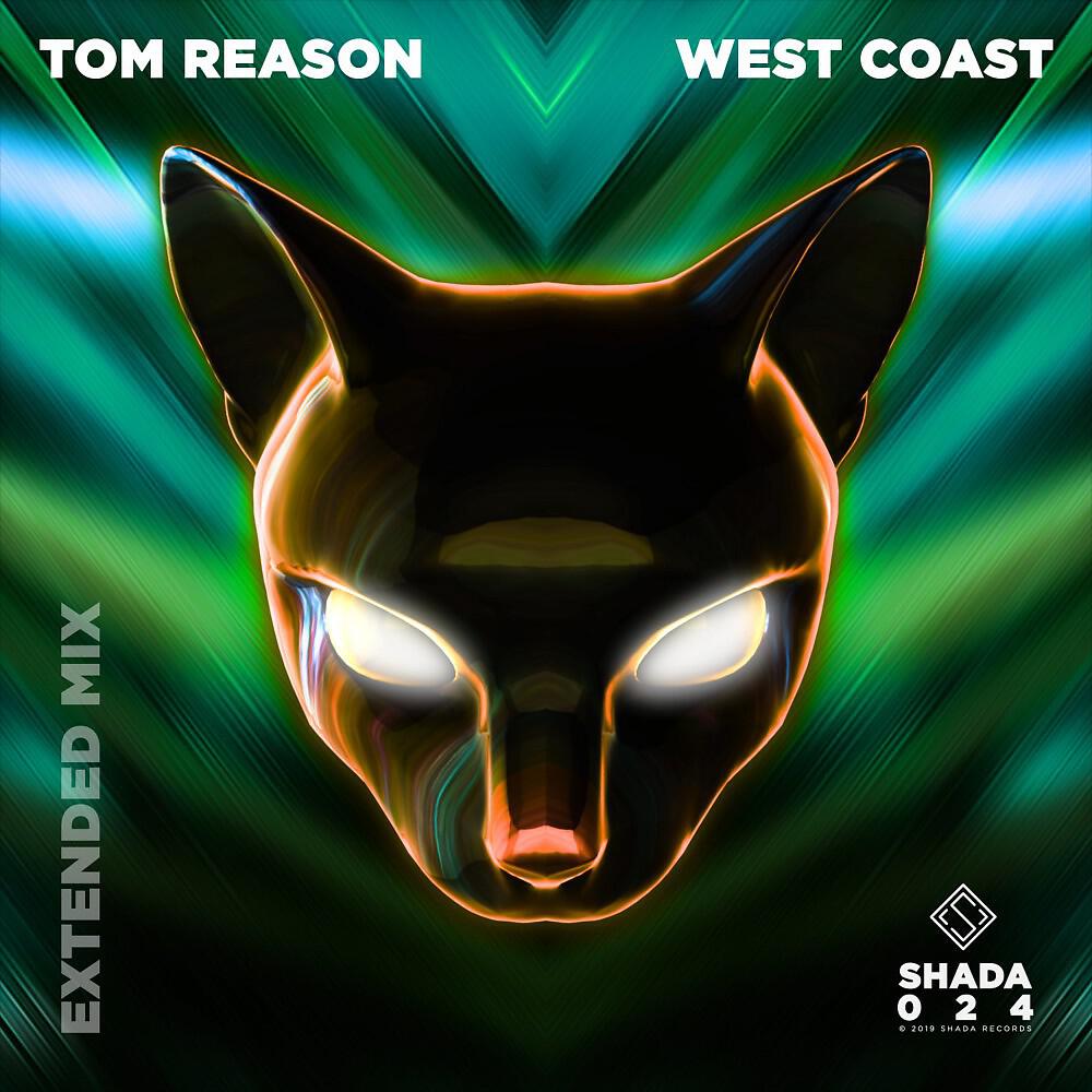 Tom Reason - West Coast (Extended Mix)