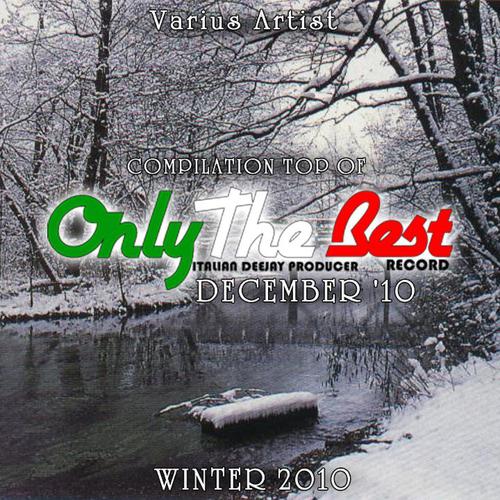Постер альбома Compilation Top of Only the Best Italian Deejay Producer Record December '10, Part 2