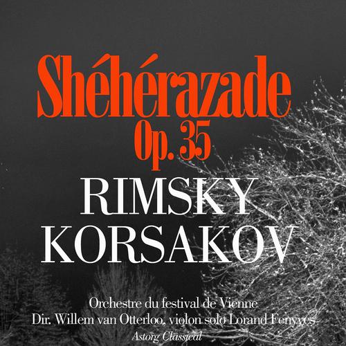 Постер альбома Rimsky Korsakov : Sheherazade, Op.35