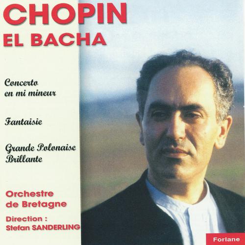 Постер альбома Frédéric Chopin : Œuvres pour piano et orchestre