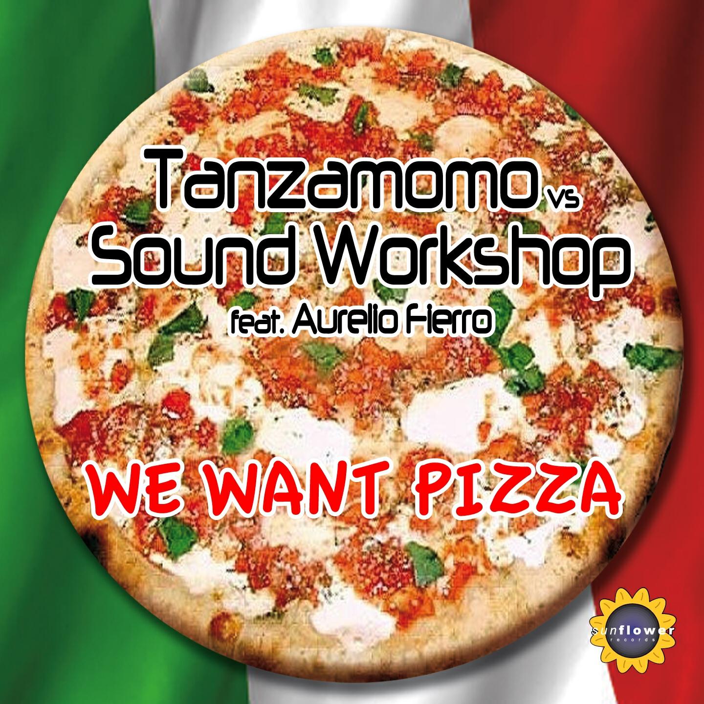 Tanzamomo - We Want Pizza (Tanzamomo's Pepperoni Mix)