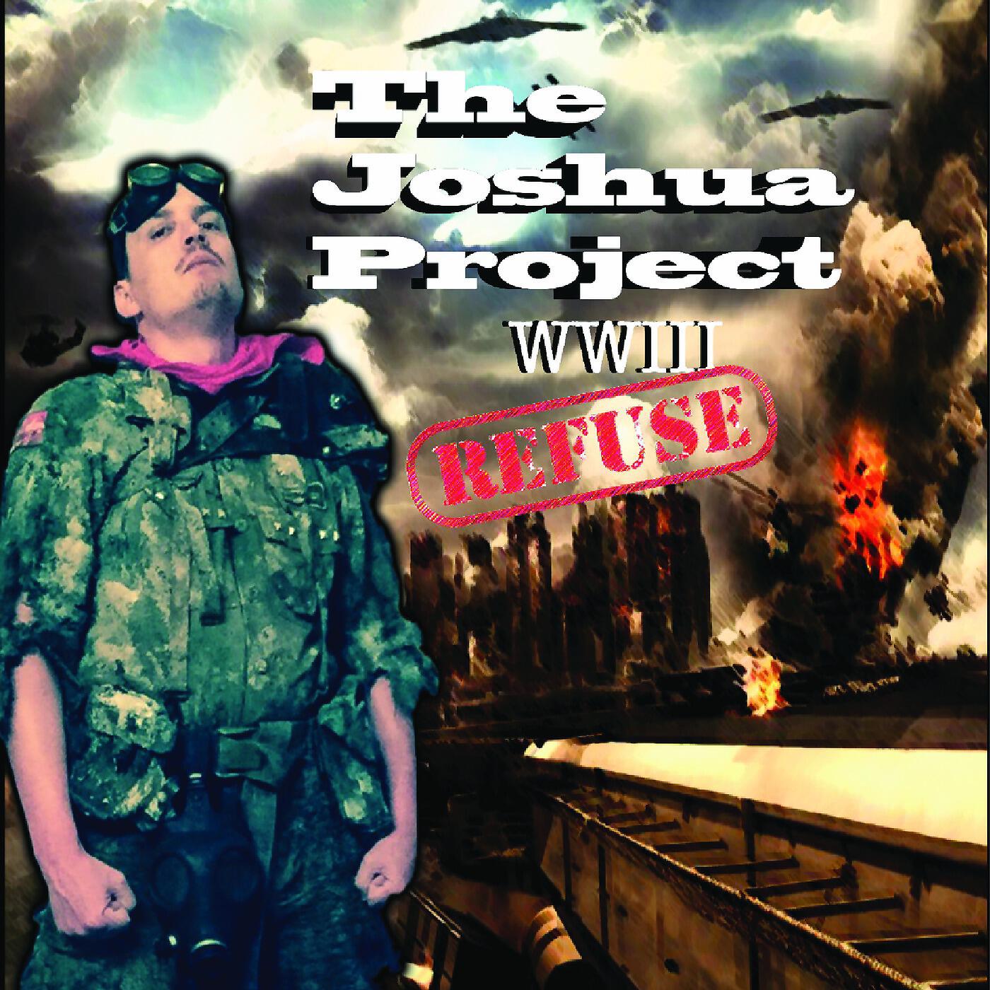 The Joshua Project - Why Must I Die?
