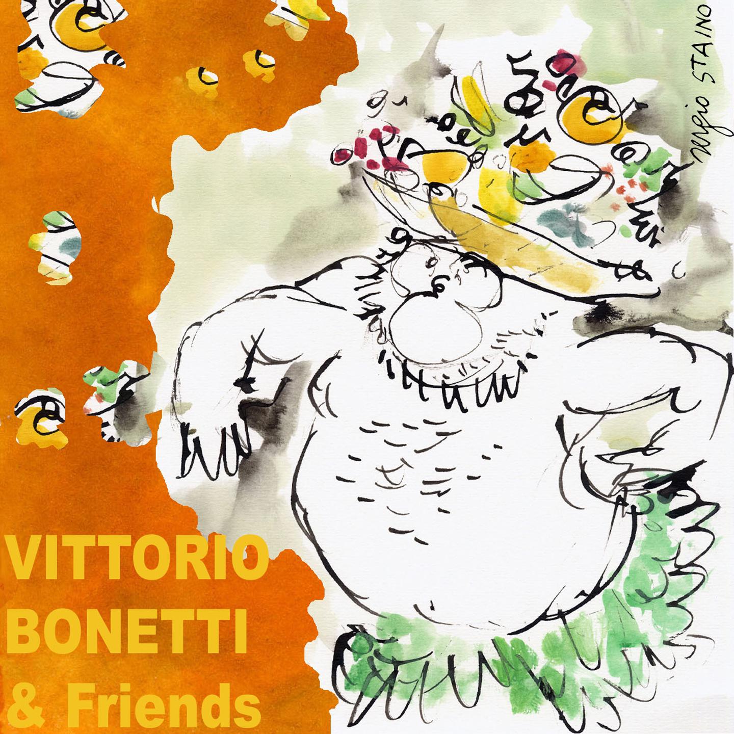 Постер альбома Vittorio Bonetti & Friends