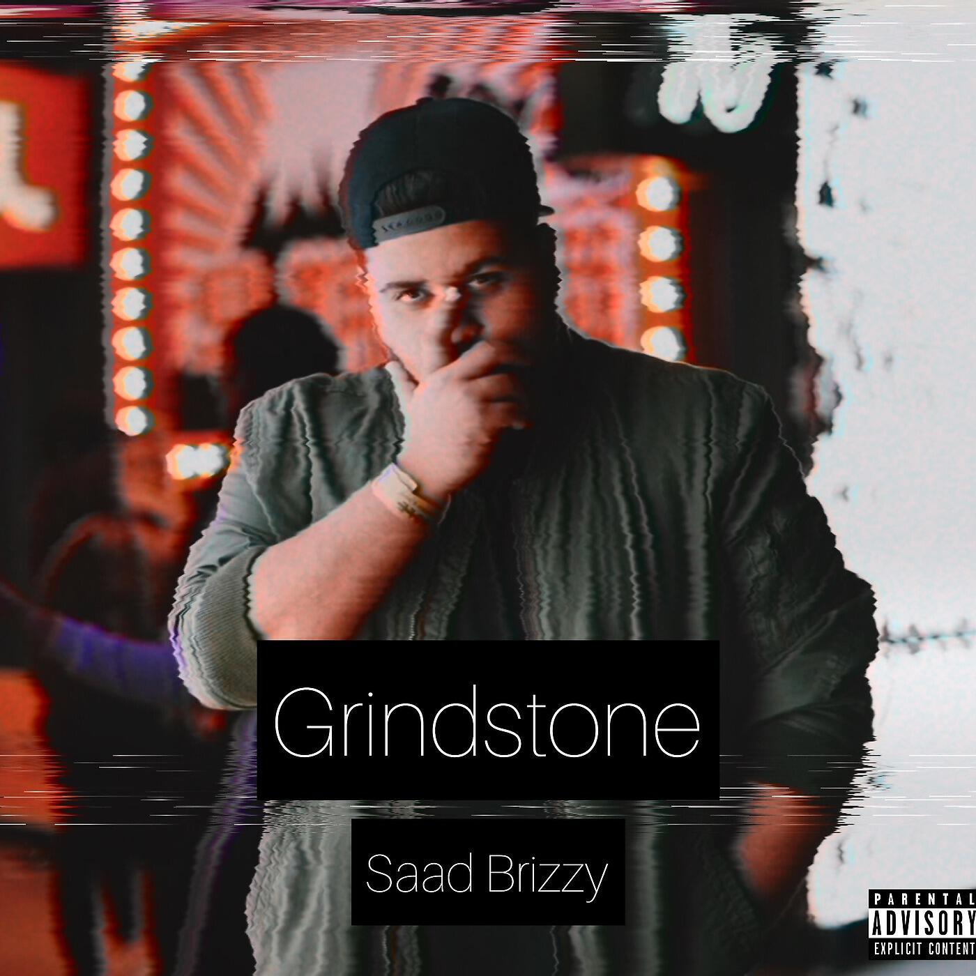 Saad Brizzy - Grindstone