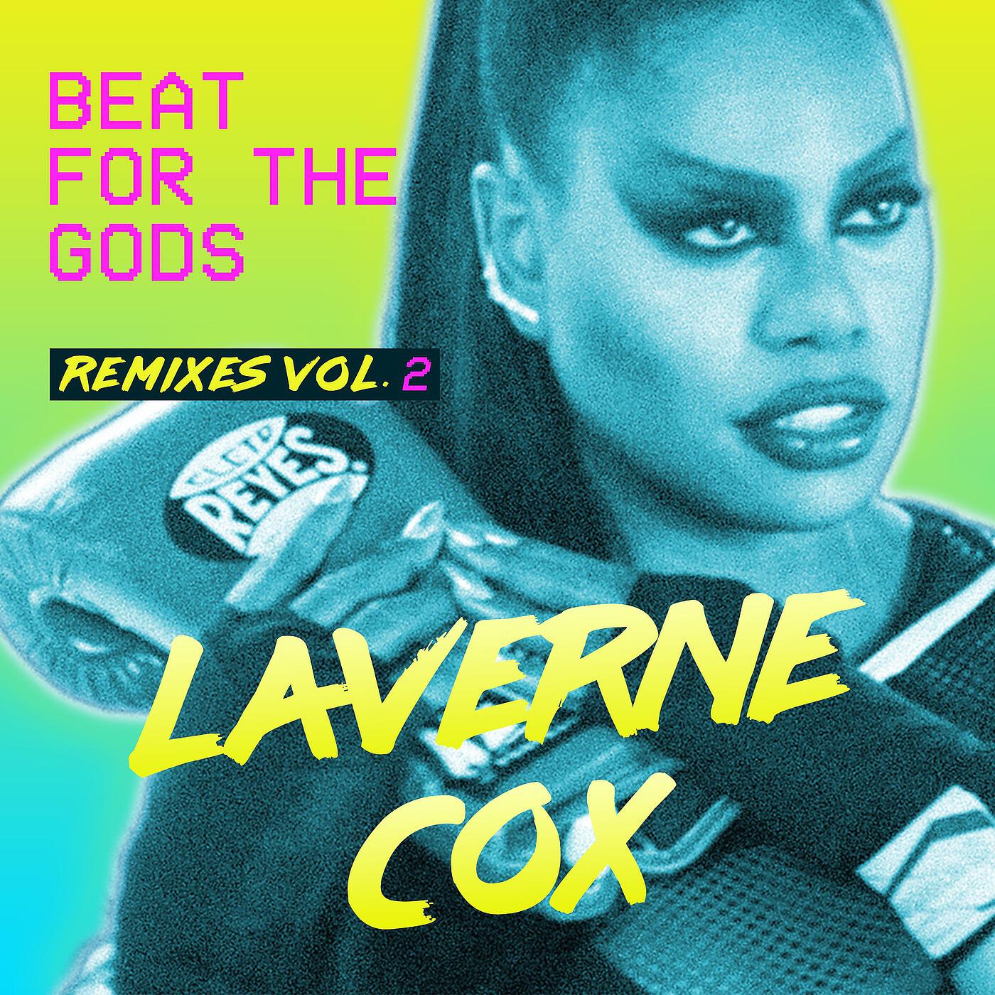 Laverne Cox - Beat for the Gods (Dirty Disco Pillow Biters Remix)