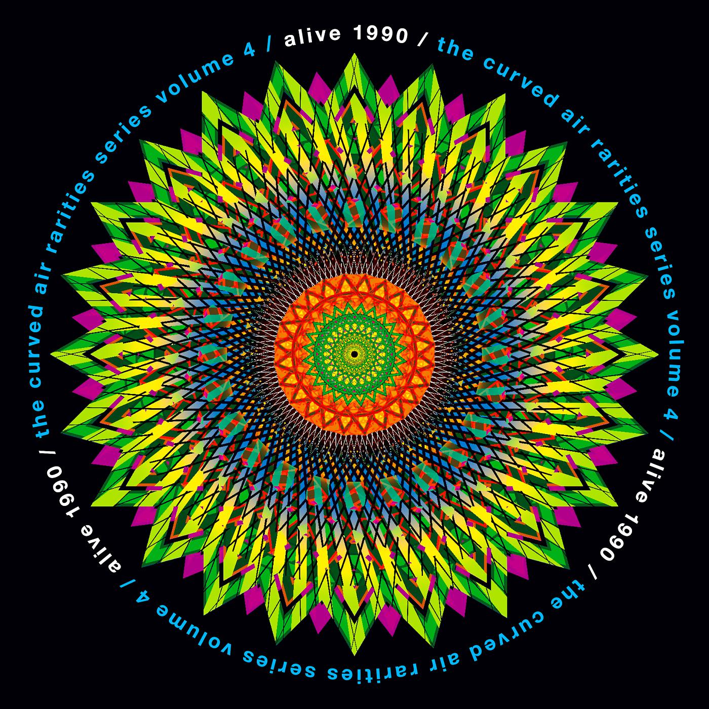 Постер альбома The Curved Air Rarities Series, Vol. 4: Alive 1990