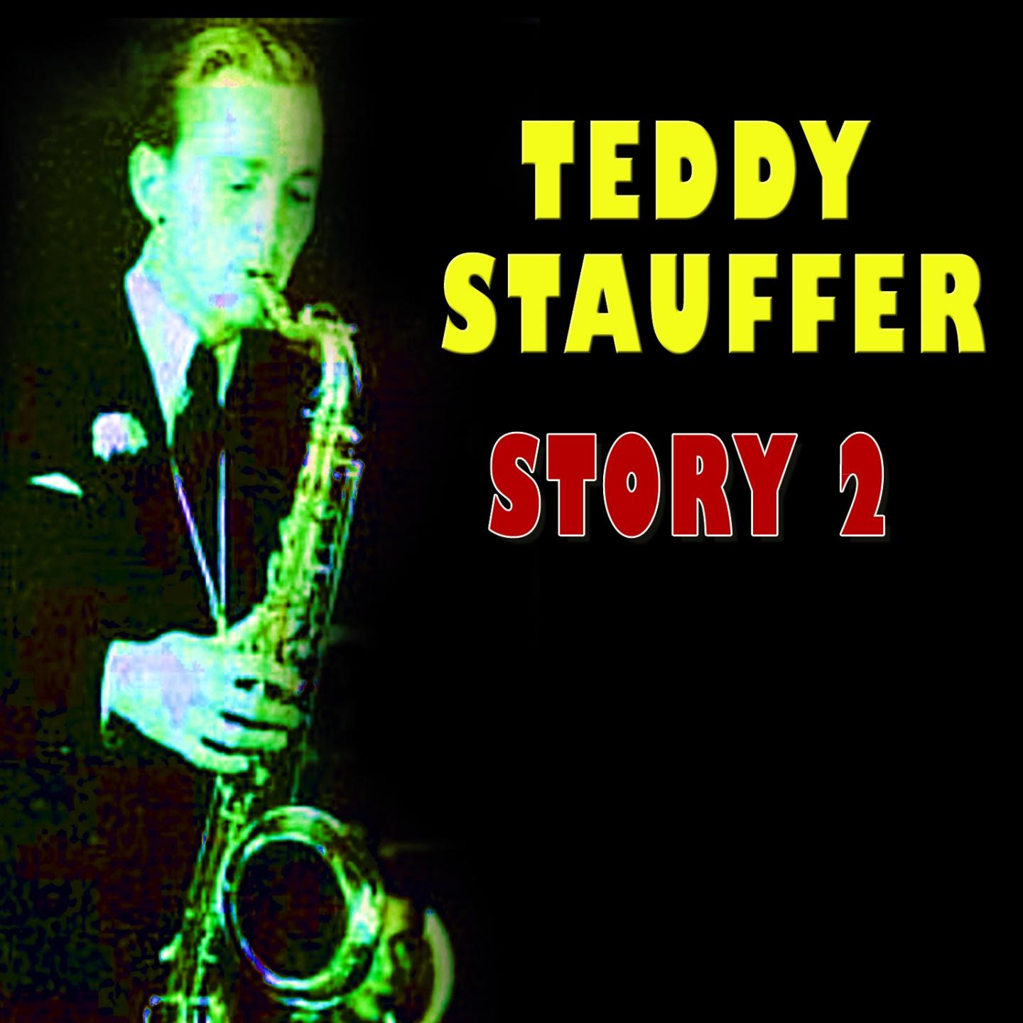 Постер альбома Teddy Stauffer Story, Vol. 2