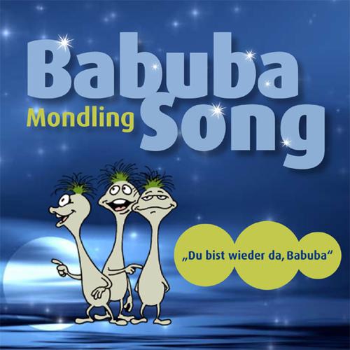 Постер альбома Du bist wieder da, Babuba (Babuba Song)