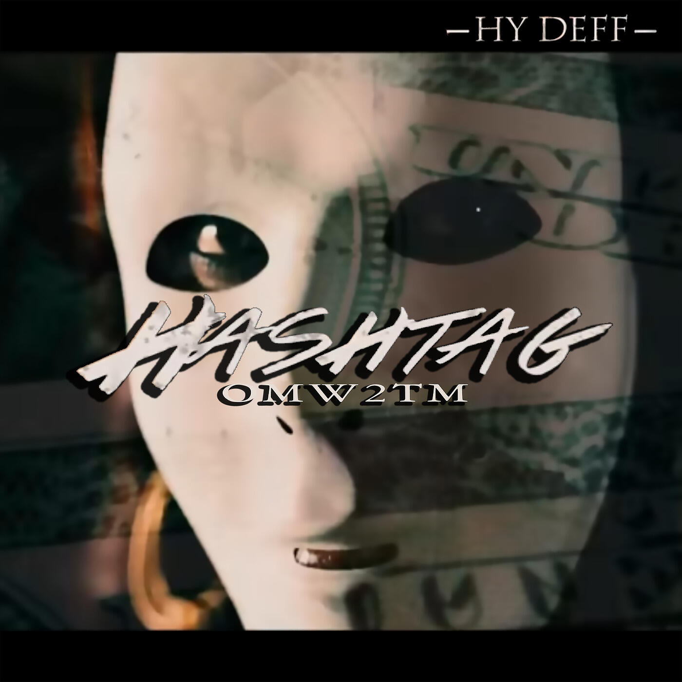 Hy Deff - Hashtag (Omw2tm)