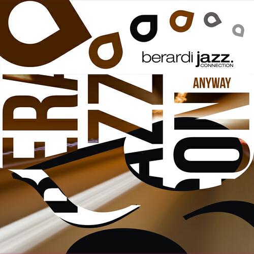 Berardi Jazz Connection - Just Let Me Be