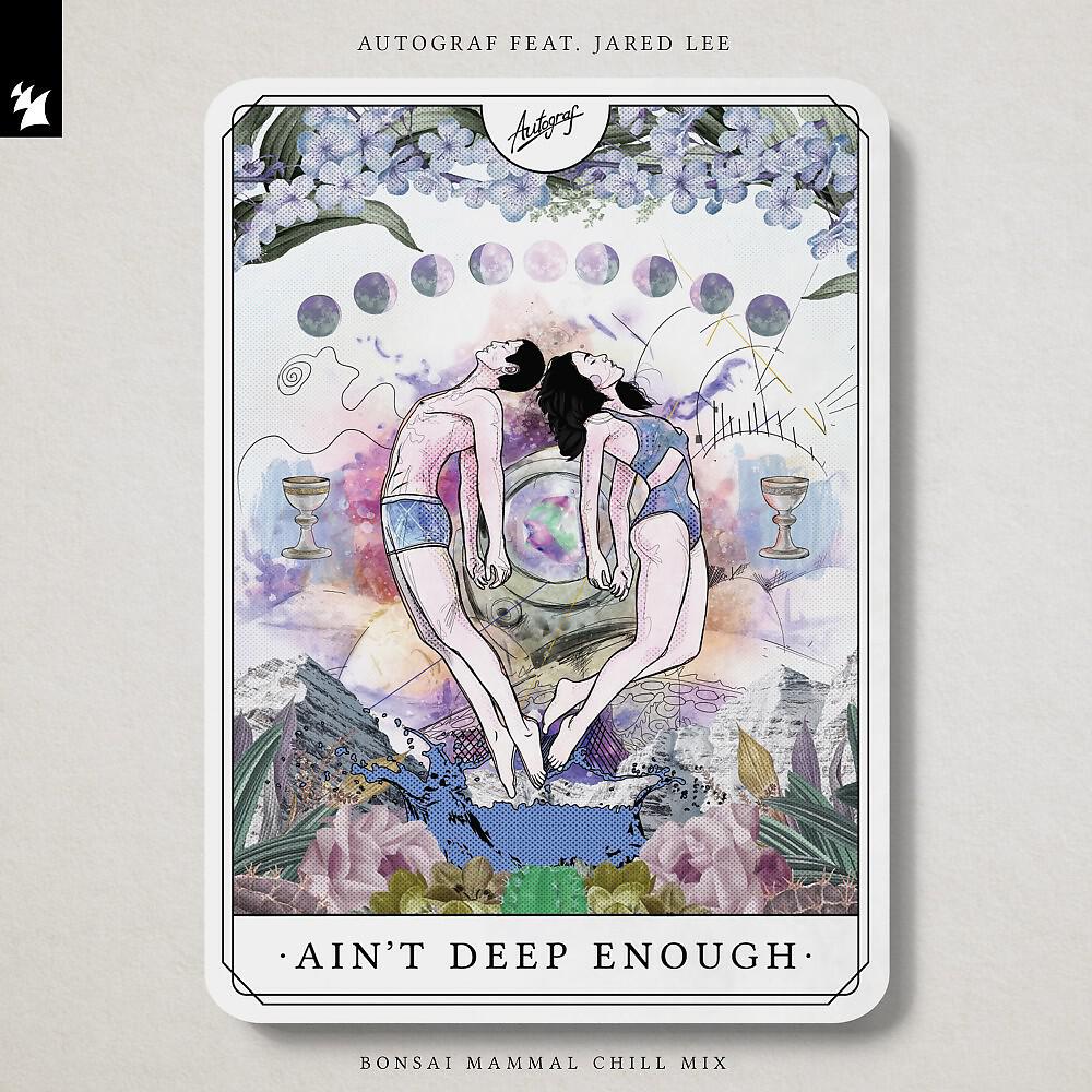 Autograf - Ain't Deep Enough (Bonsai Mammal Chill Mix)