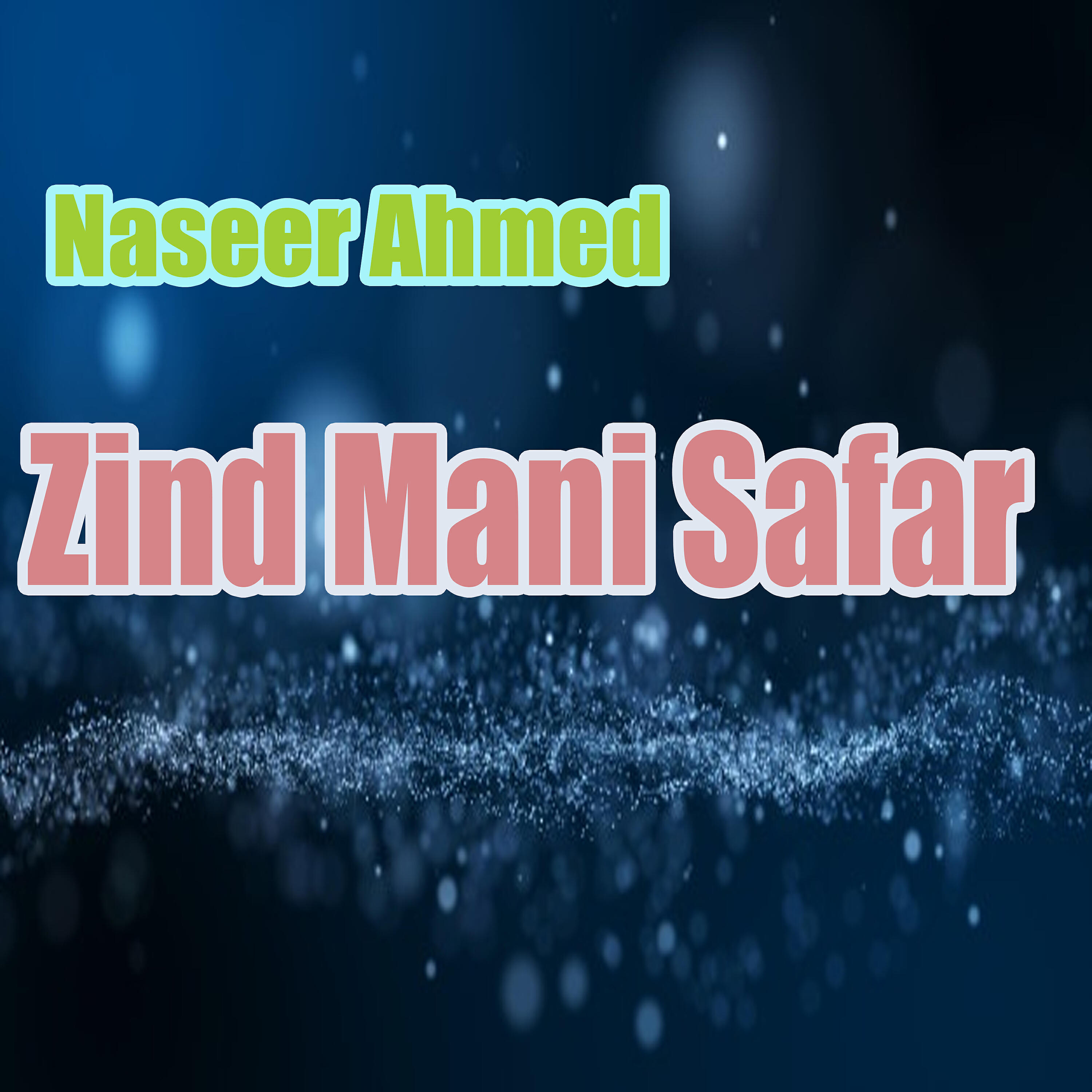 Naseer Ahmed - Makan Betag Saaz Thai