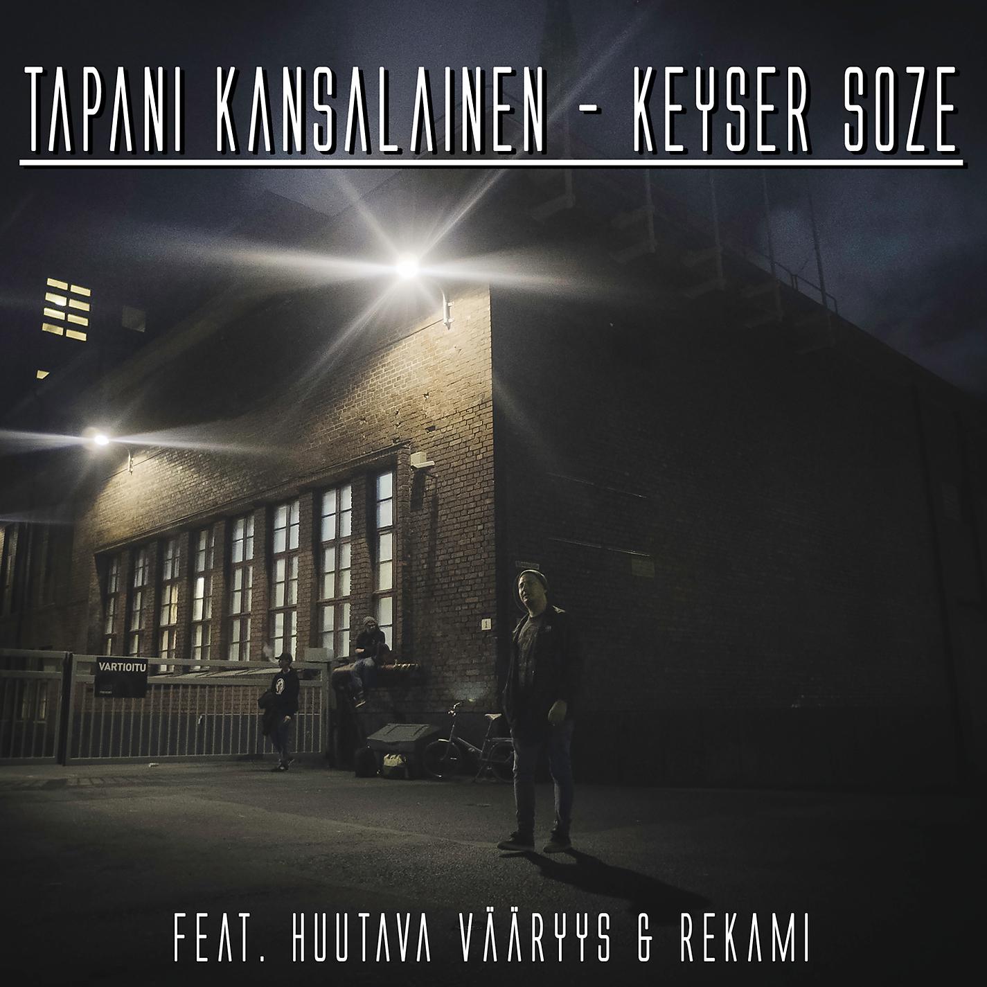 Постер альбома Keyser Soze (feat. Huutava Vääryys & Rekami)