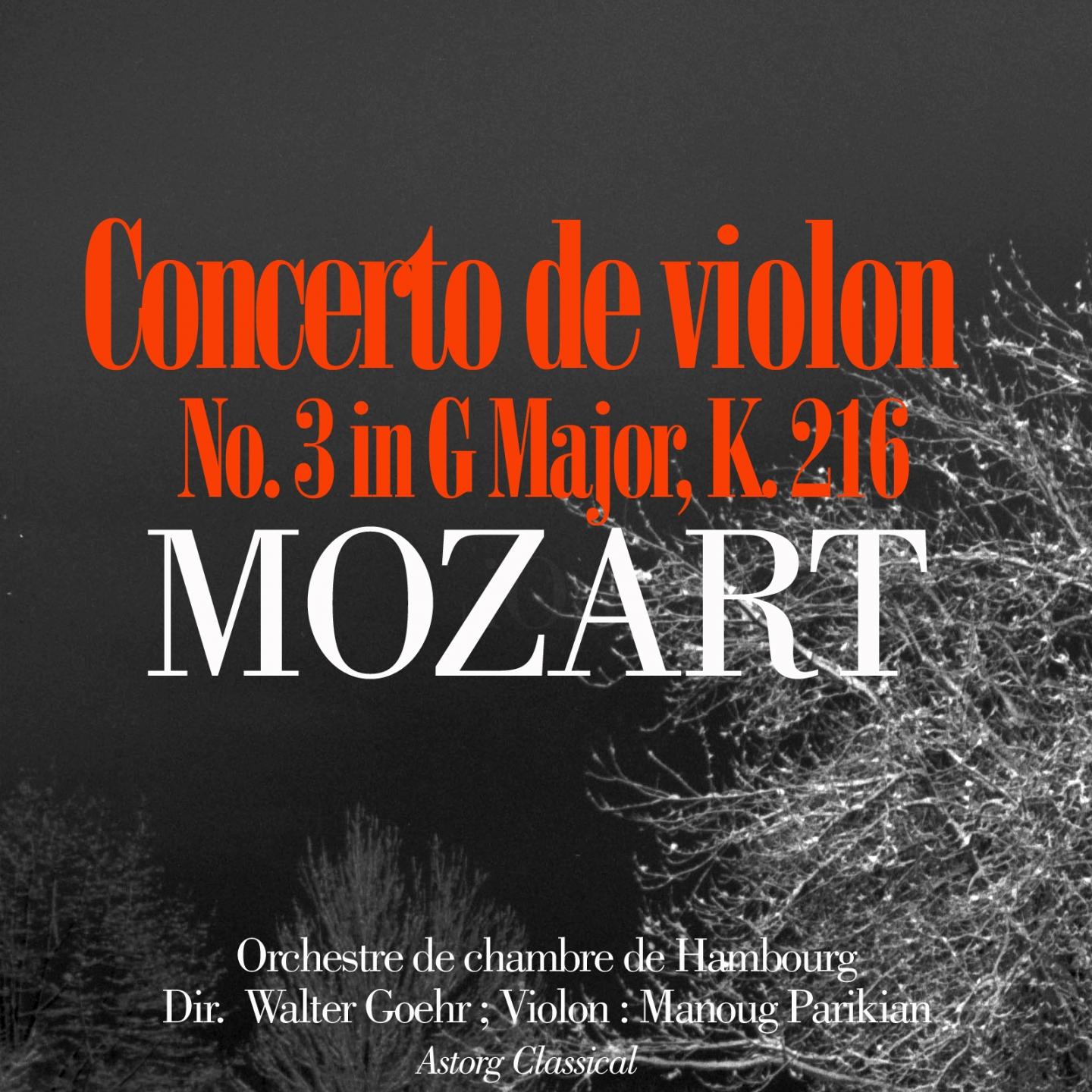Постер альбома Mozart: Violin Concerto No. 3 In G Major, K. 216