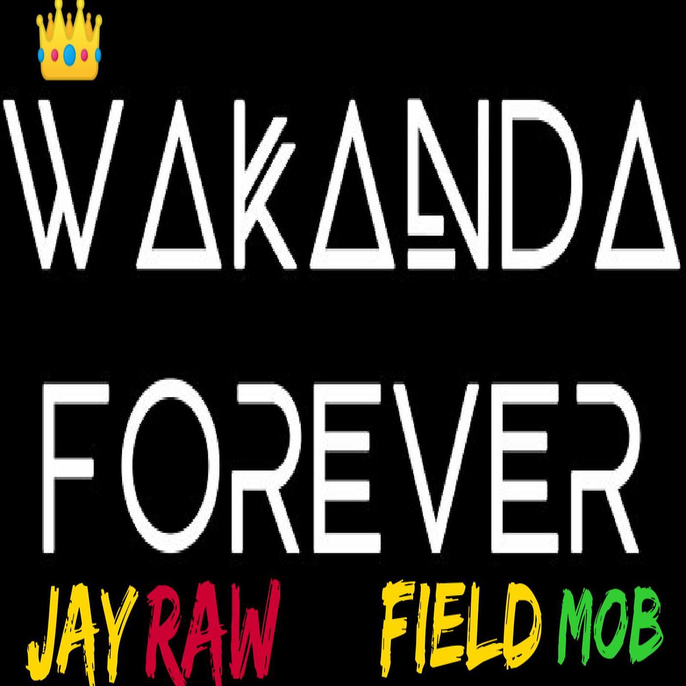 Постер альбома Wakanda Forever