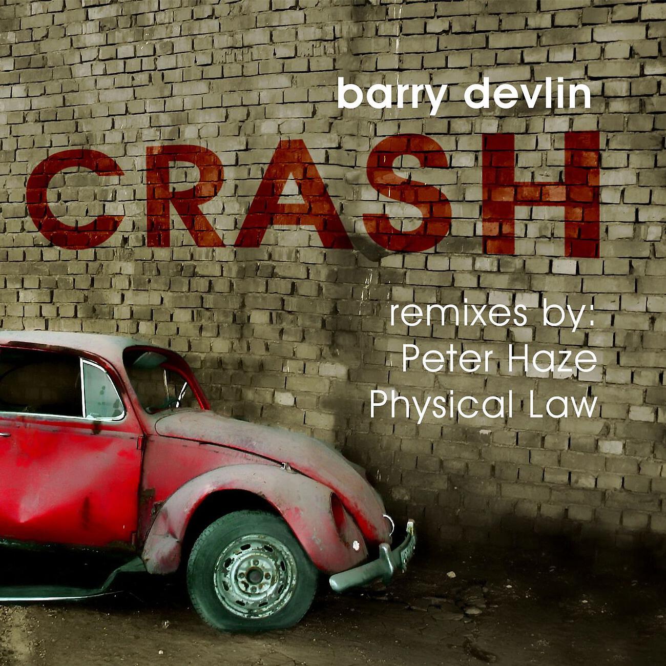 Barry Devlin - Crash (Peter Haze Remix)