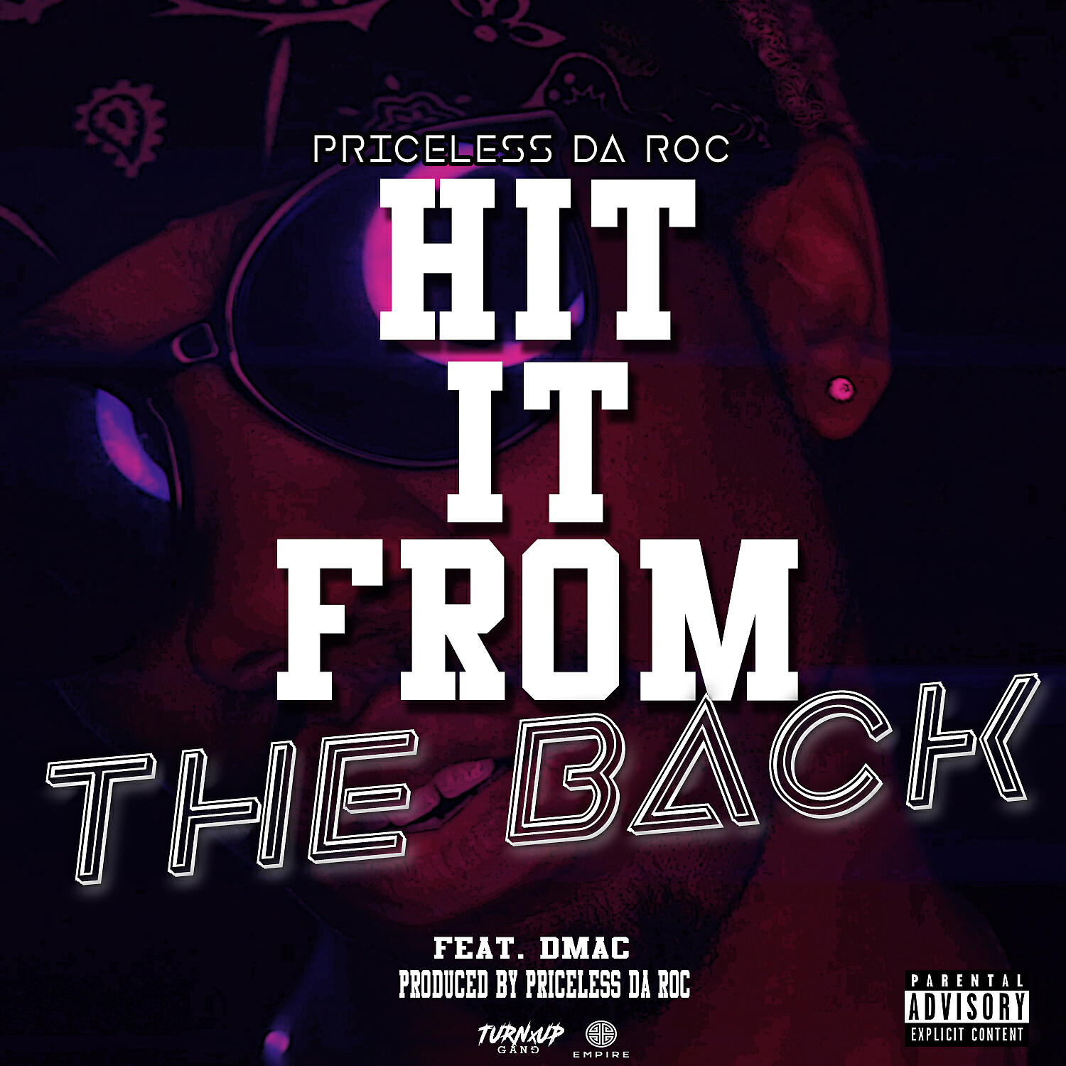 Priceless Da ROC - Hit It From The Back (feat. Dmac)