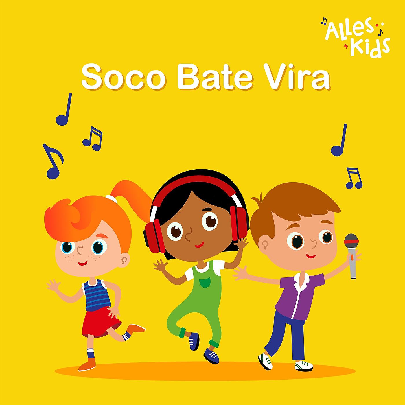 Alles Kids - Soco Bate Vira