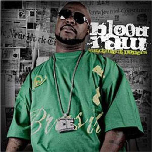 Blood Raw and Dj Drama - It Feels Good
