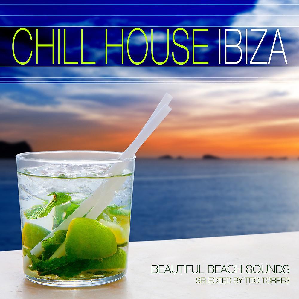 Постер альбома Chill House Ibiza