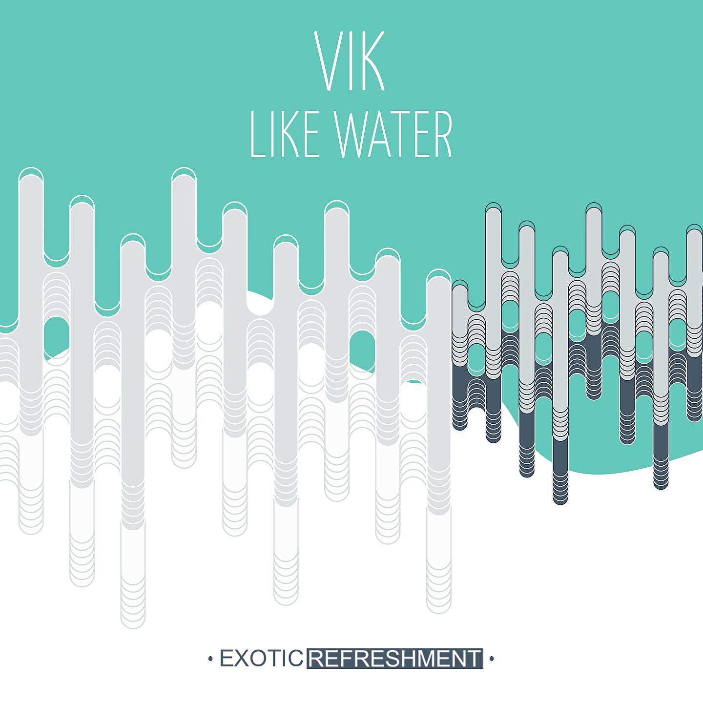 VIK - Like Water (Nutia Remix)