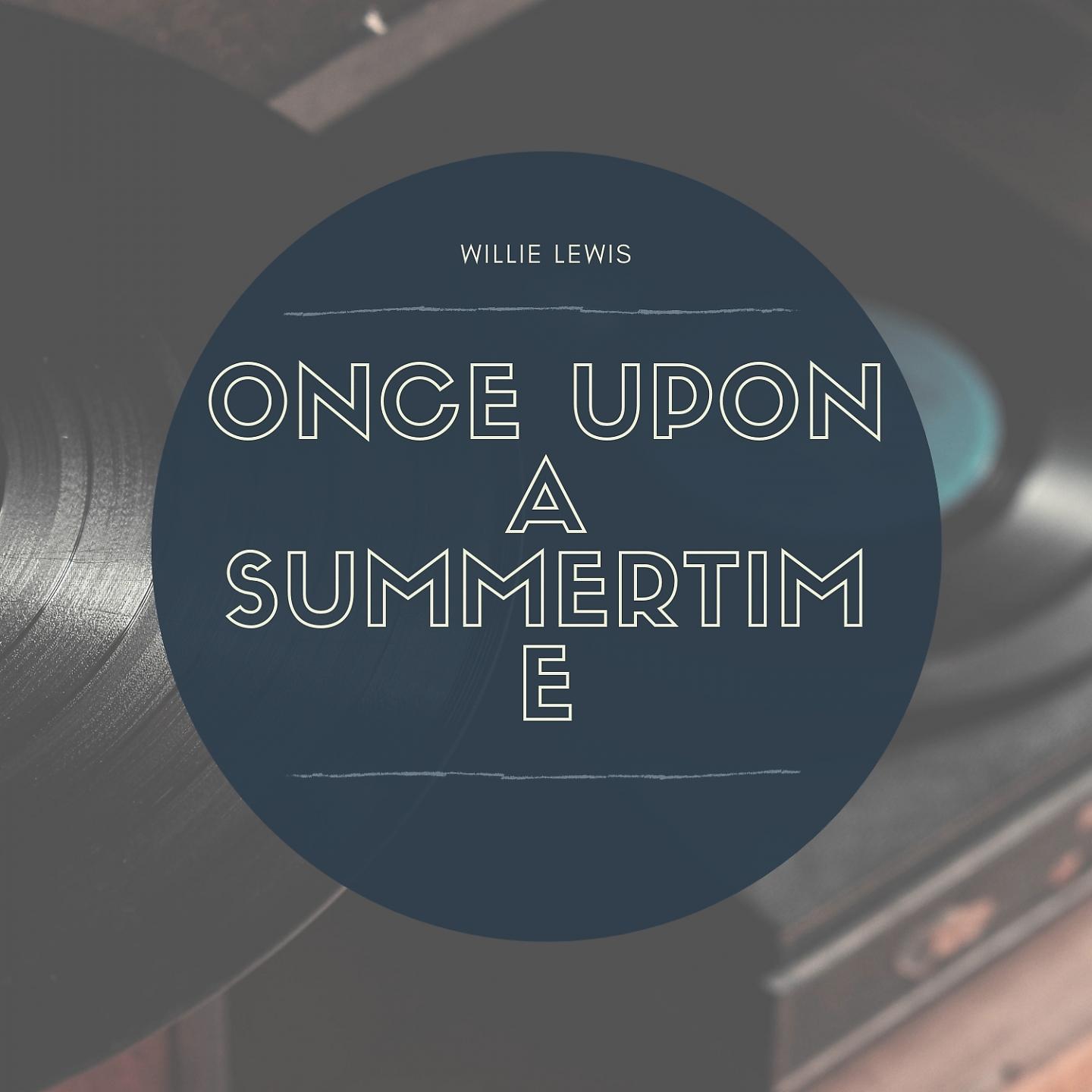 Постер альбома Once Upon a Summertime