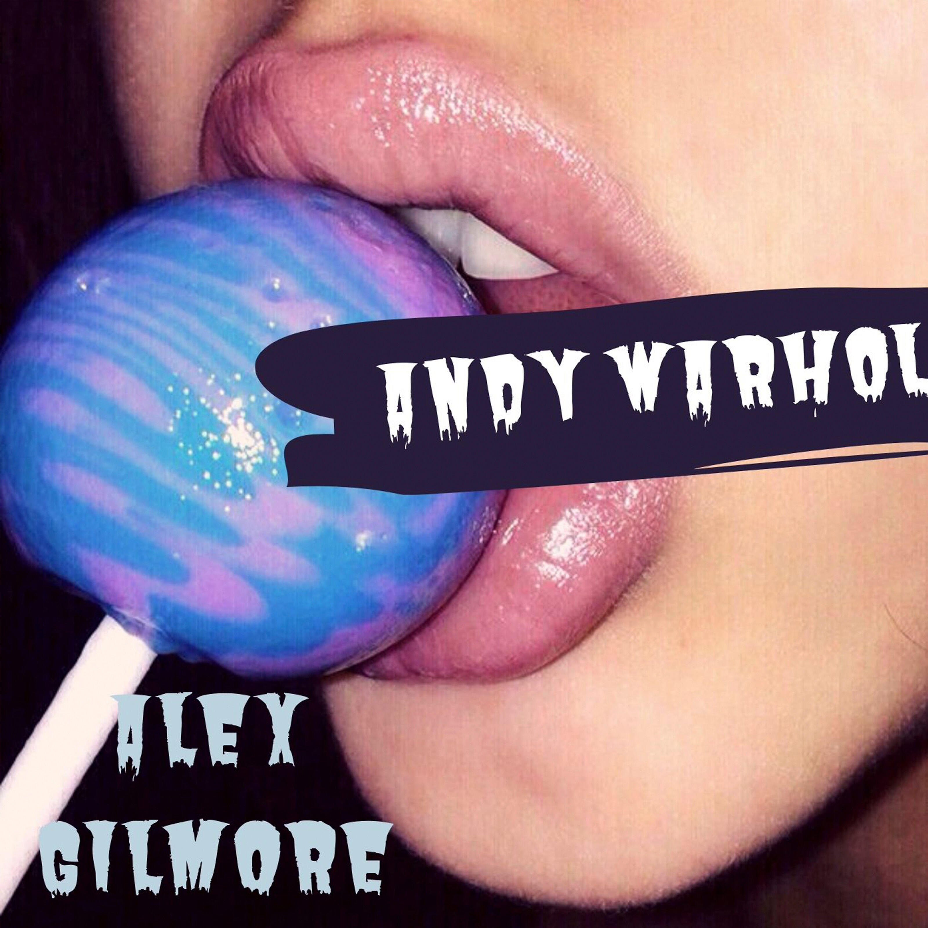 Alex Gilmore - Andy Warhol